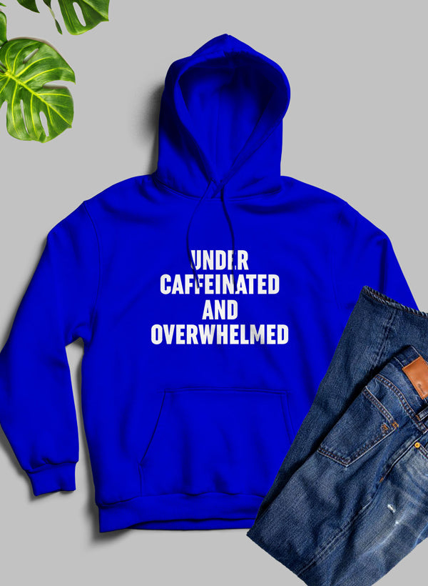 Sudadera con capucha "Bajo consumo de cafeína y abrumado"