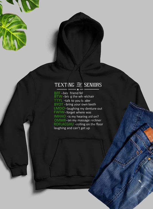 Texting for Seniors Hoodie