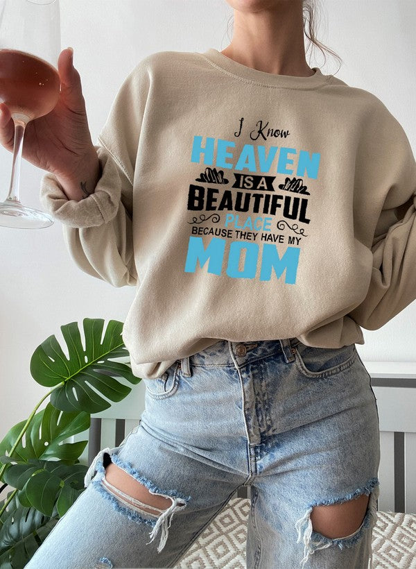 Sudadera con capucha para mamá "Sé que el cielo es un lugar hermoso"