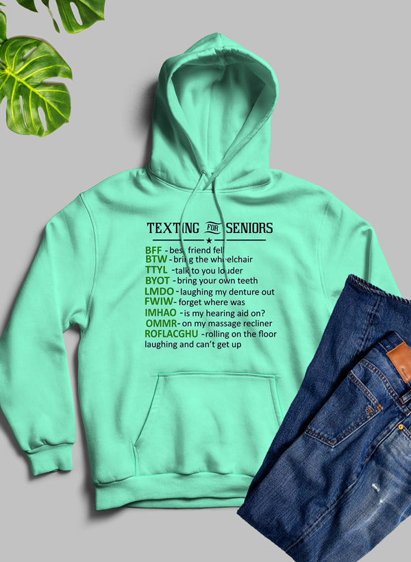 Texting for Seniors Hoodie