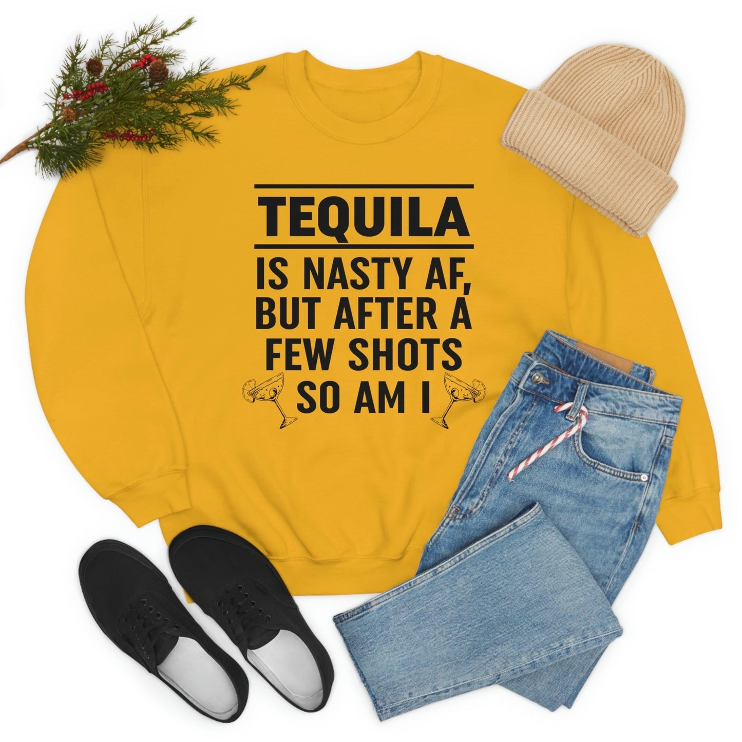 Sudadera con la frase "Tequila Is Nasty AF"