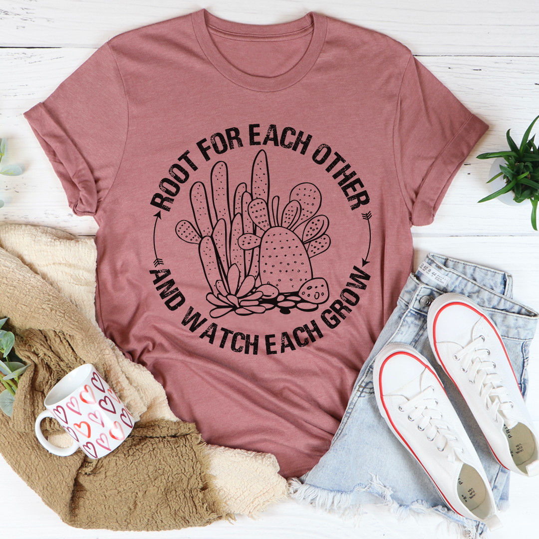 Root for Each Other T-Shirt