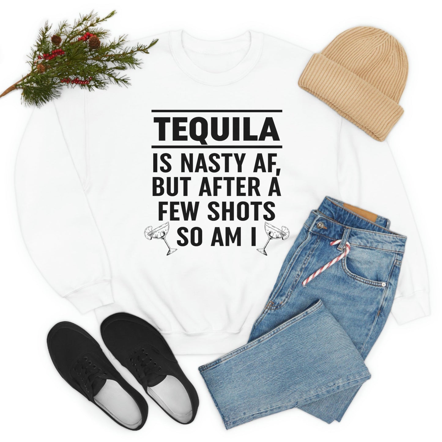 Sudadera con la frase "Tequila Is Nasty AF"