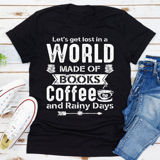 Camiseta Vamos a perdernos en un mundo hecho de libros