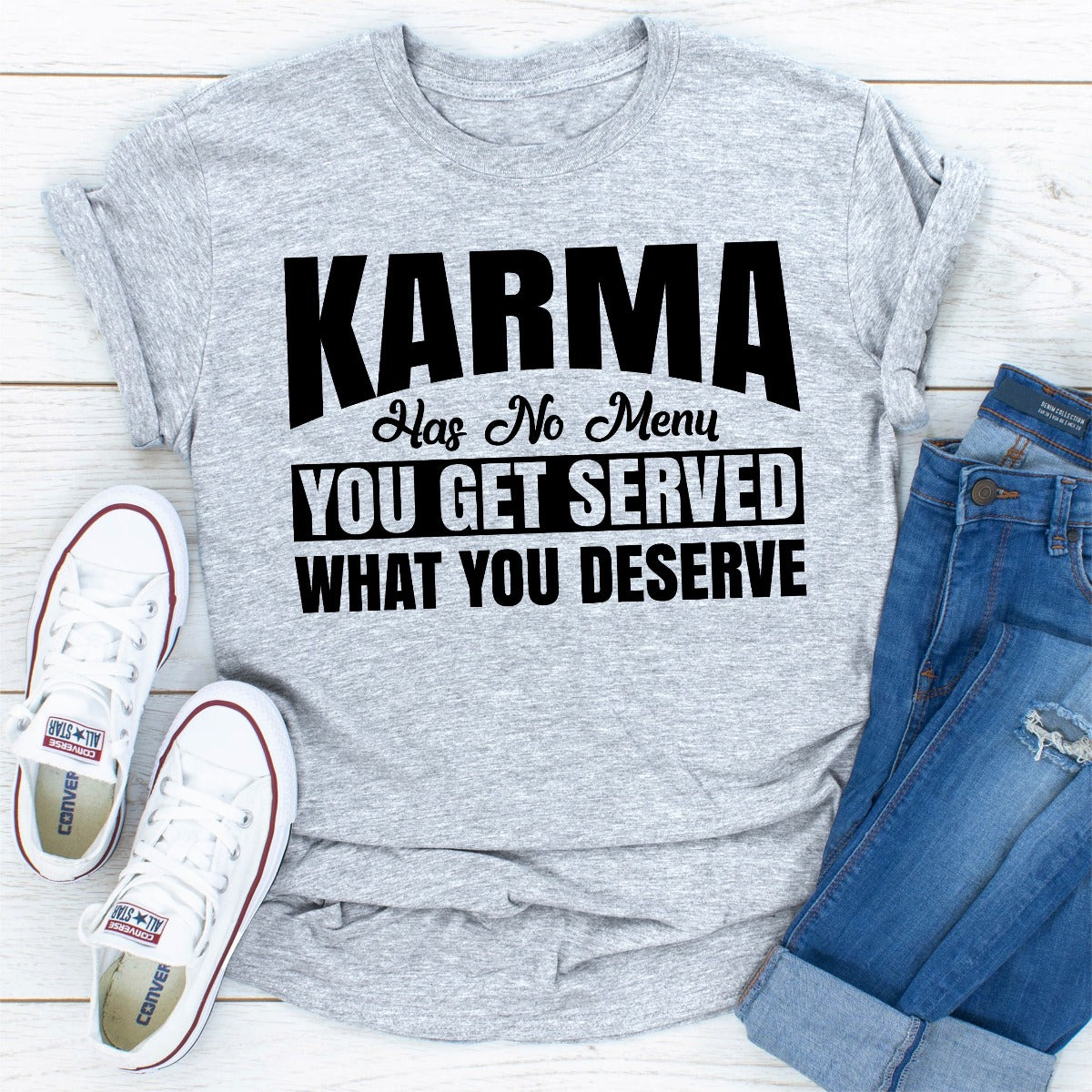 Camiseta El karma no tiene menú: te sirven lo que mereces