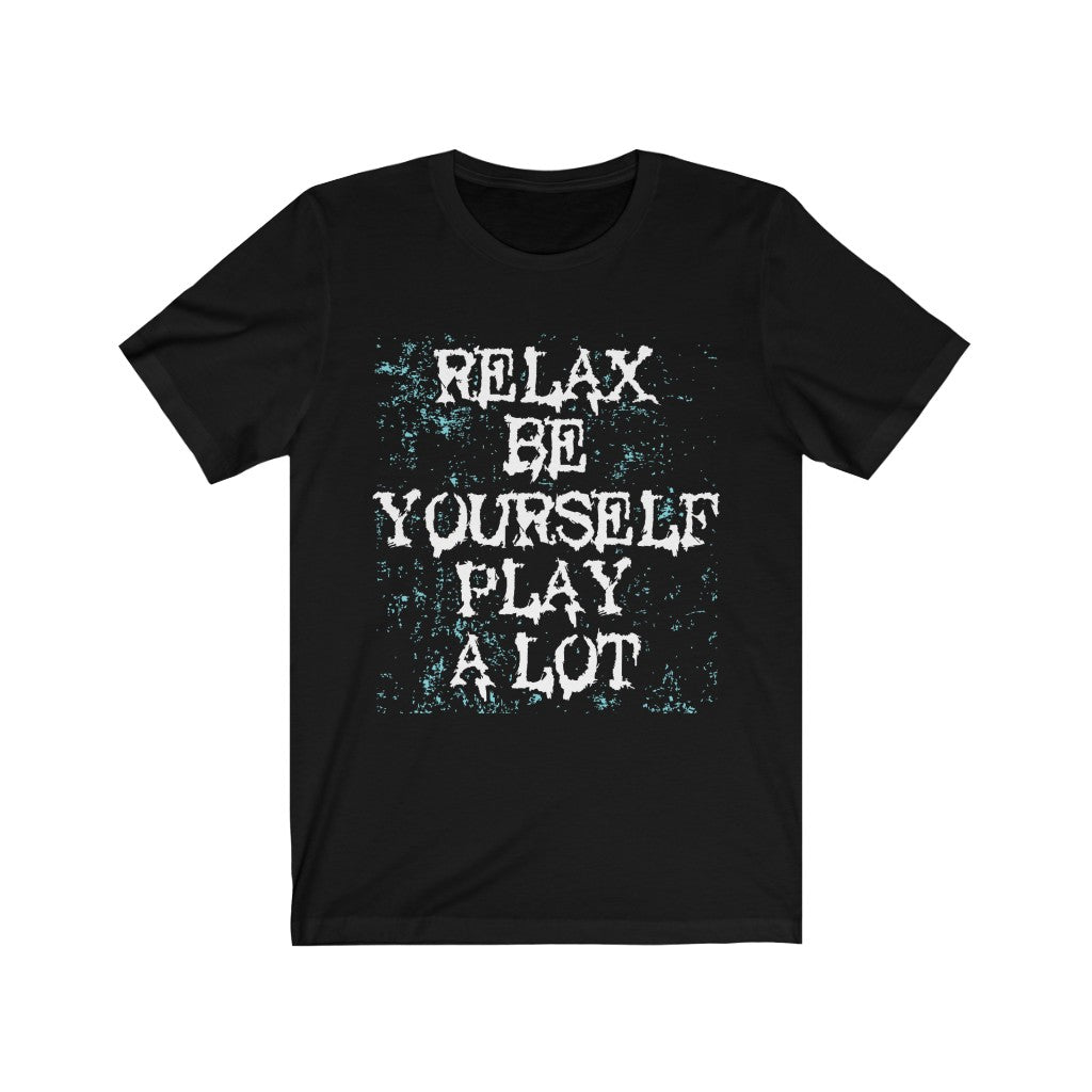 Relax Be Yourself