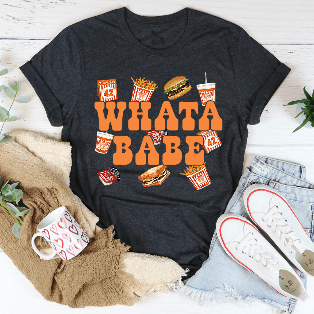 Whatababe T-Shirt