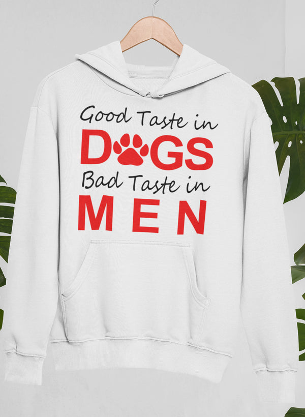 Good Taste in Dogs Hoodie