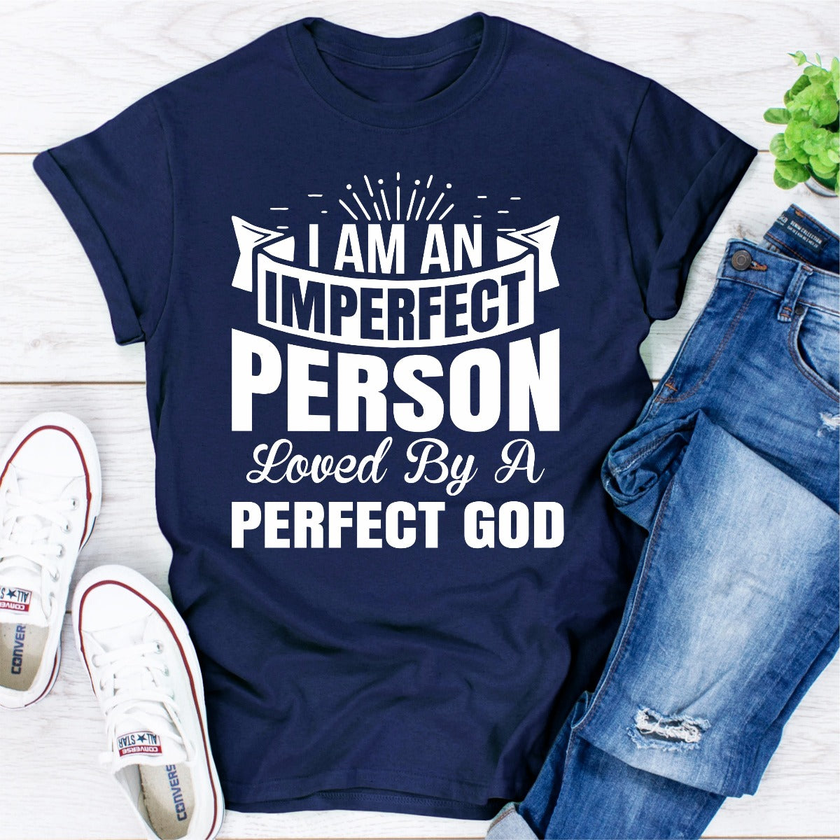 I'm an Imperfect Person Loved by a Perfect God T-Shirt